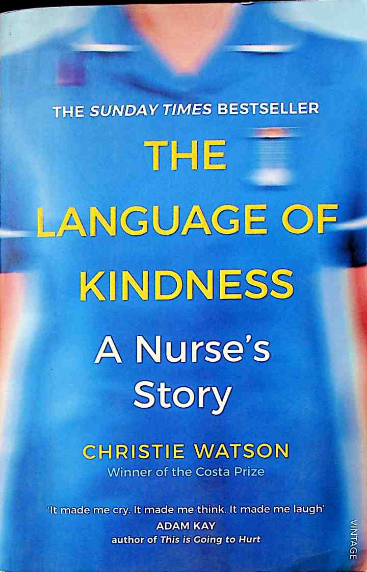 The Language of Kindness: A Nurse's Story