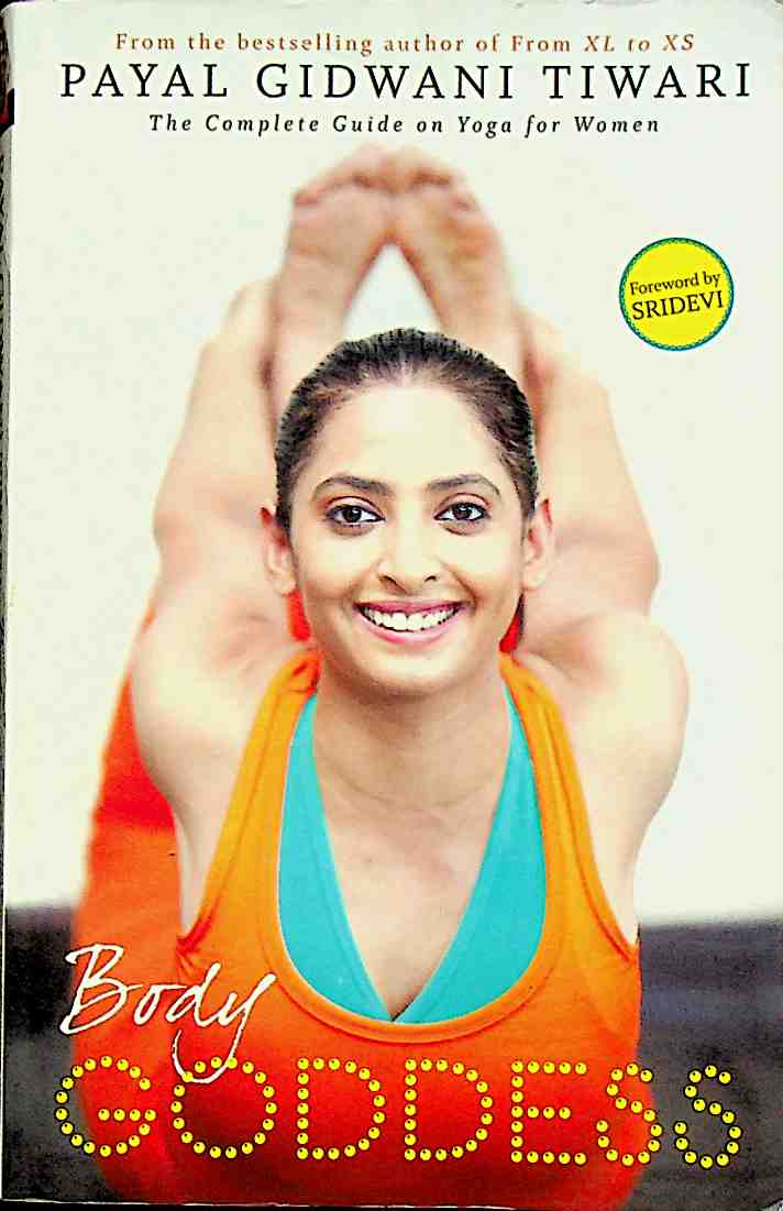 Body Goddess: The Complete Guide on Yoga for Women