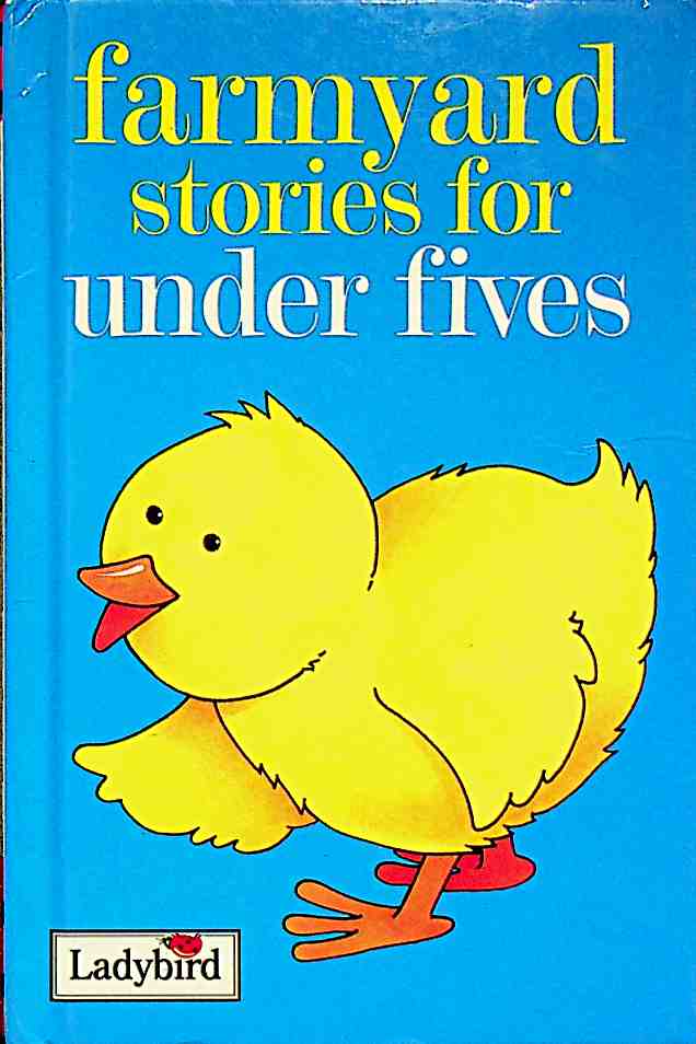 Farmyard Stories for Under Fives
