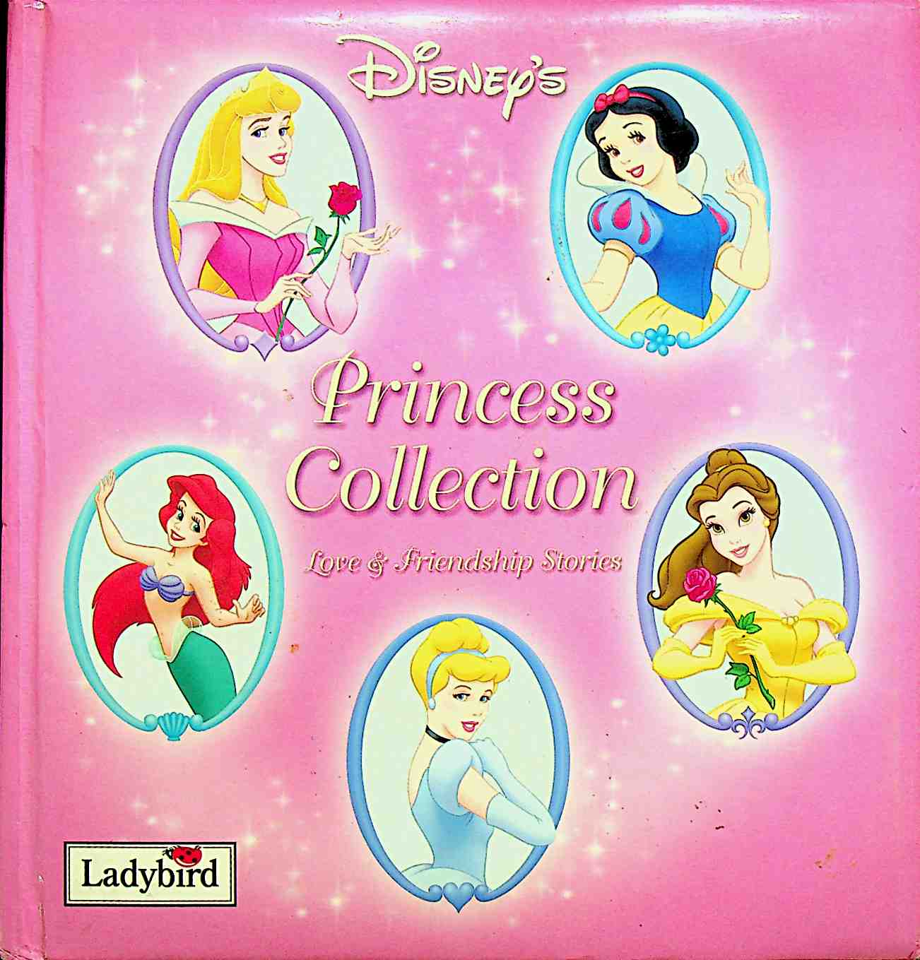 Disney's Princess Collection: Love And Friendship Stories