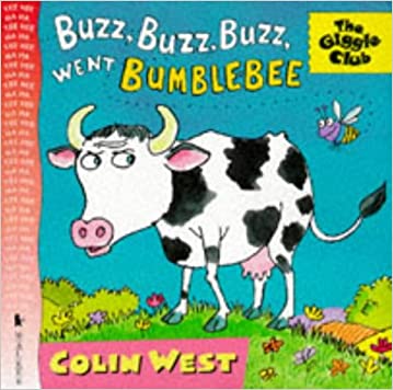 Buzz Buzz Buzz Went Bumble Bee (Giggle Club)Paperback – Import, 5 May 1997