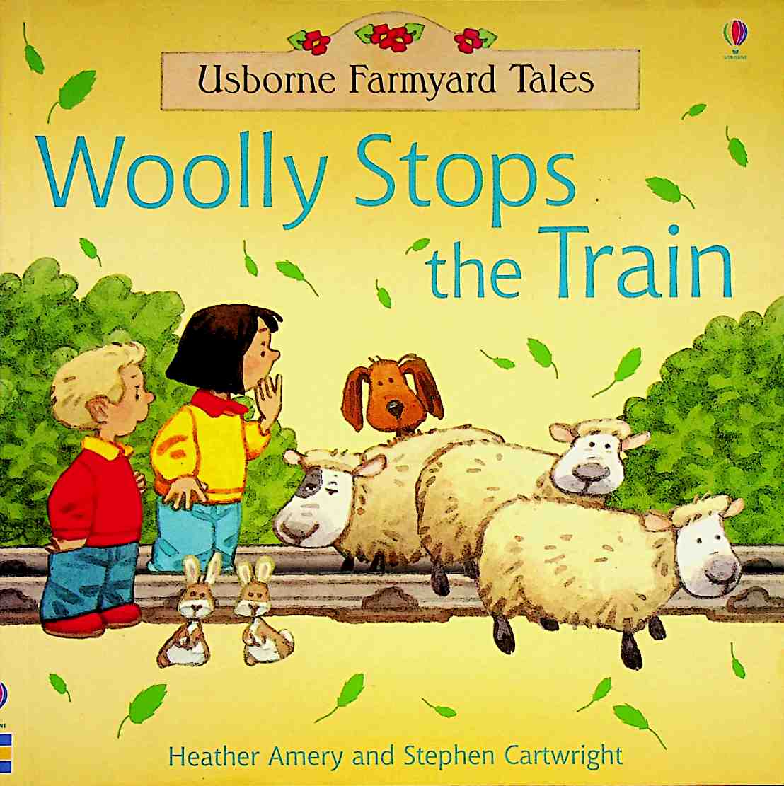Woolly Stops The Train Farmyard Tales