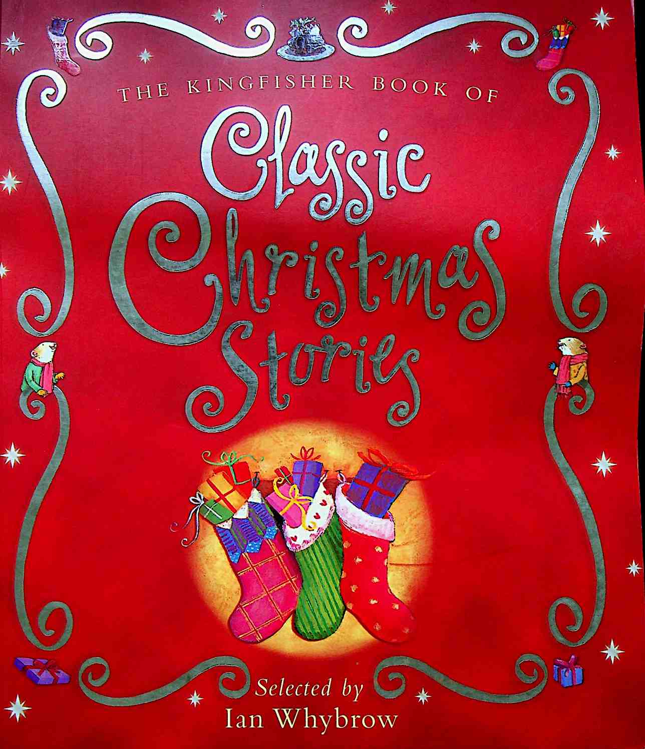 The Kingfisher Book of Classic Christmas Stories