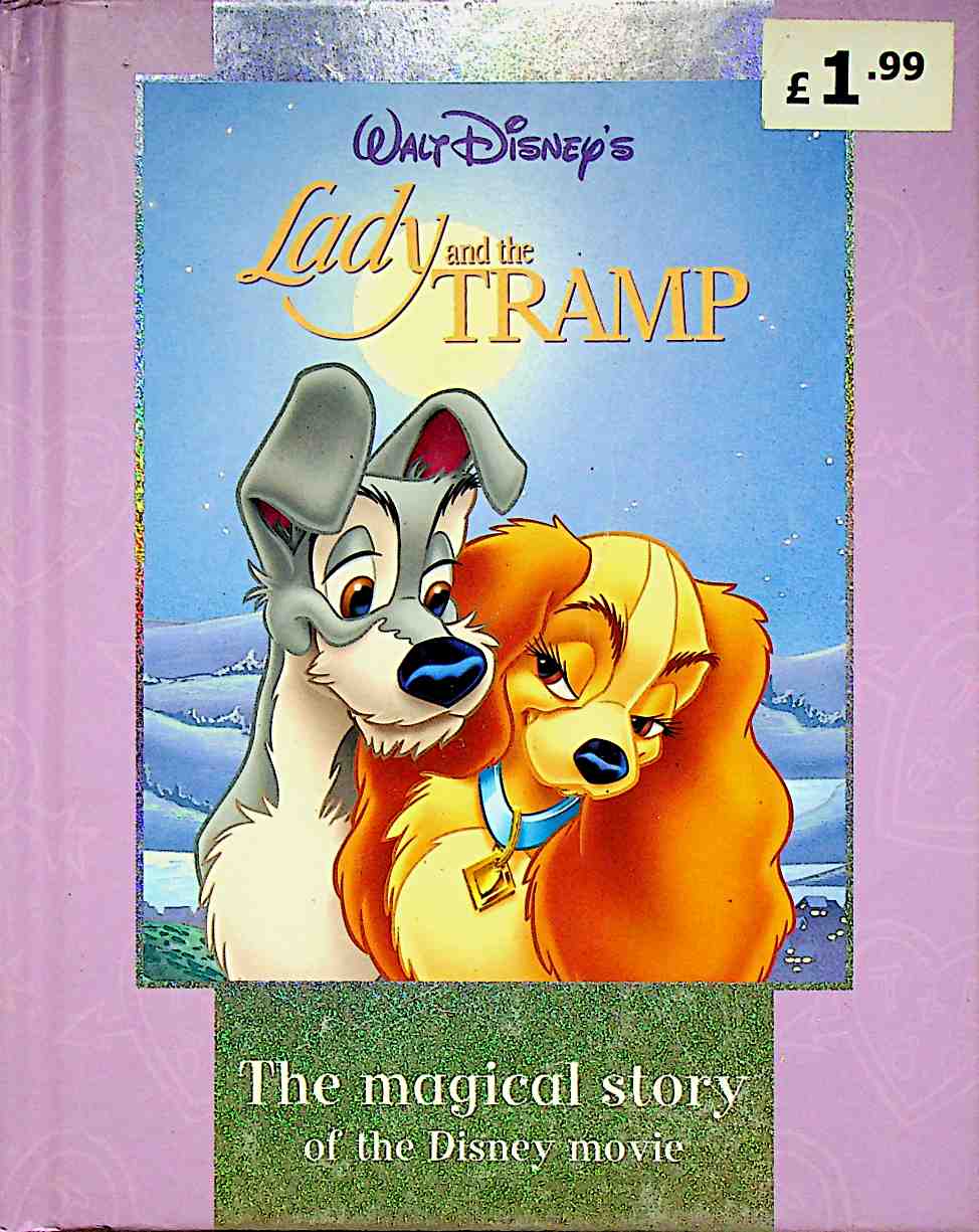 Disney The Lady and the Tramp Disney Book of the Film
