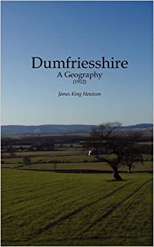 Dumfriesshire: A Geography (1912)Paperback – Import, 10 September 2010