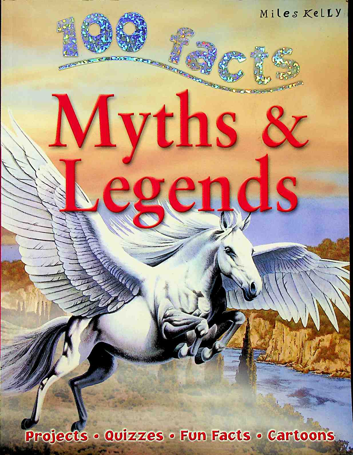 100 Facts on Myths and Legends
