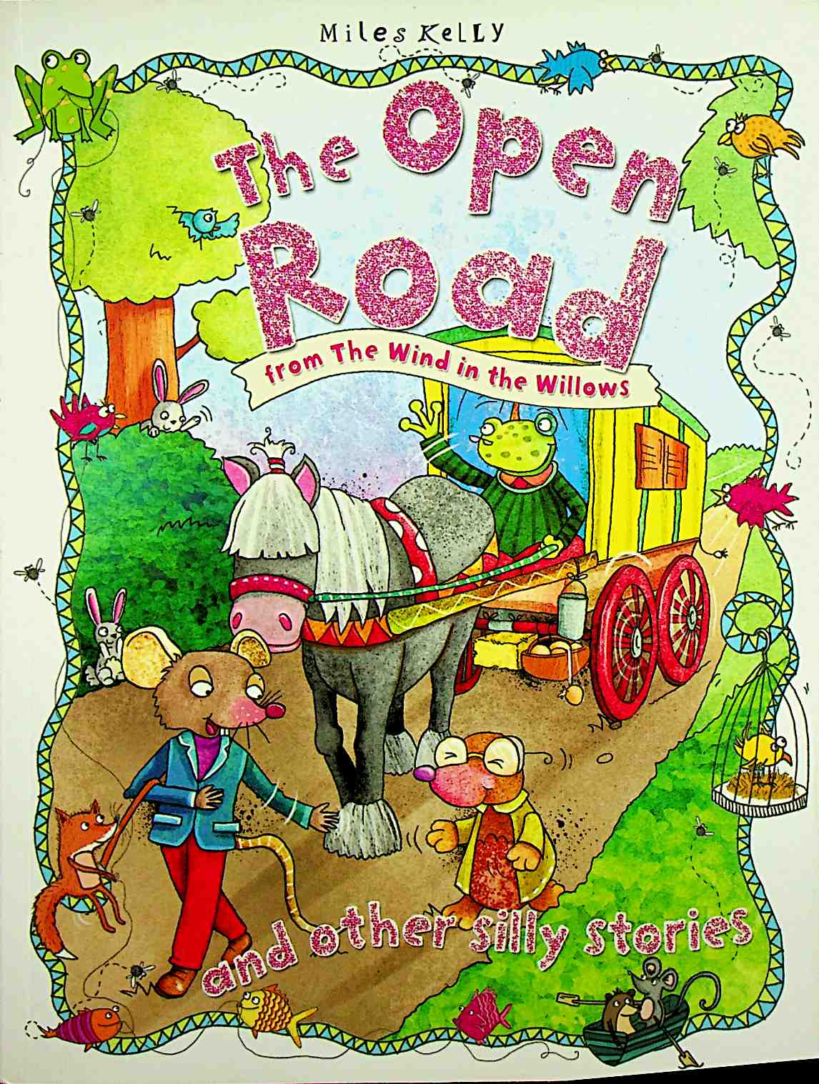 The Open Road Silly Stories